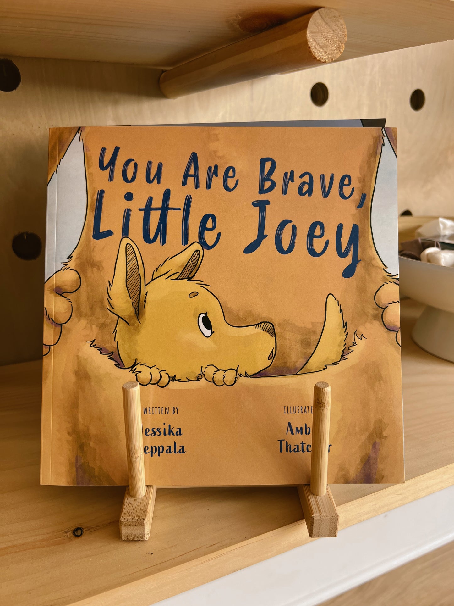 You Are Brave, Little Joey by Jessika Seppala