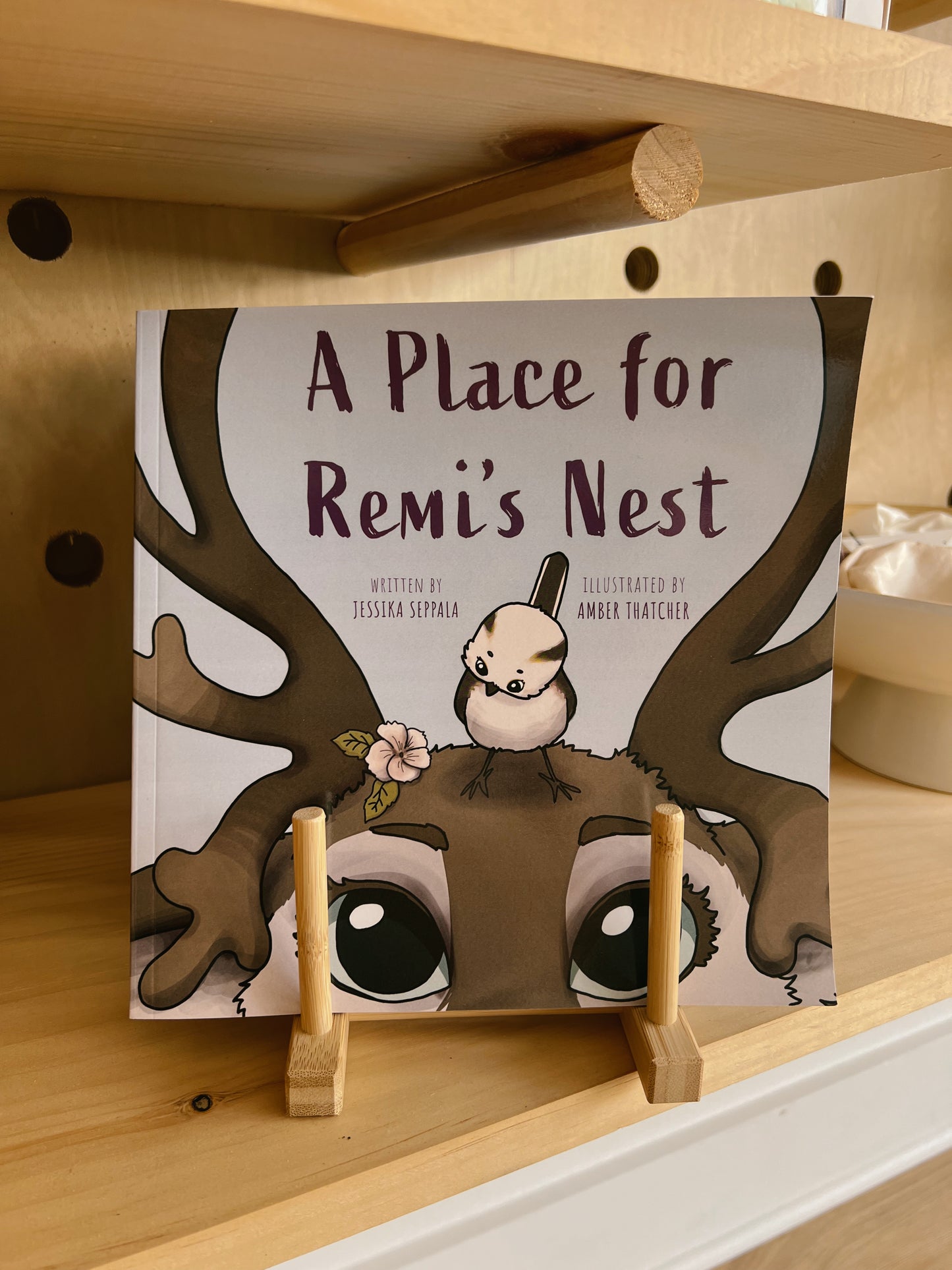 A Place for Remi’s Nest by Jessika Seppala